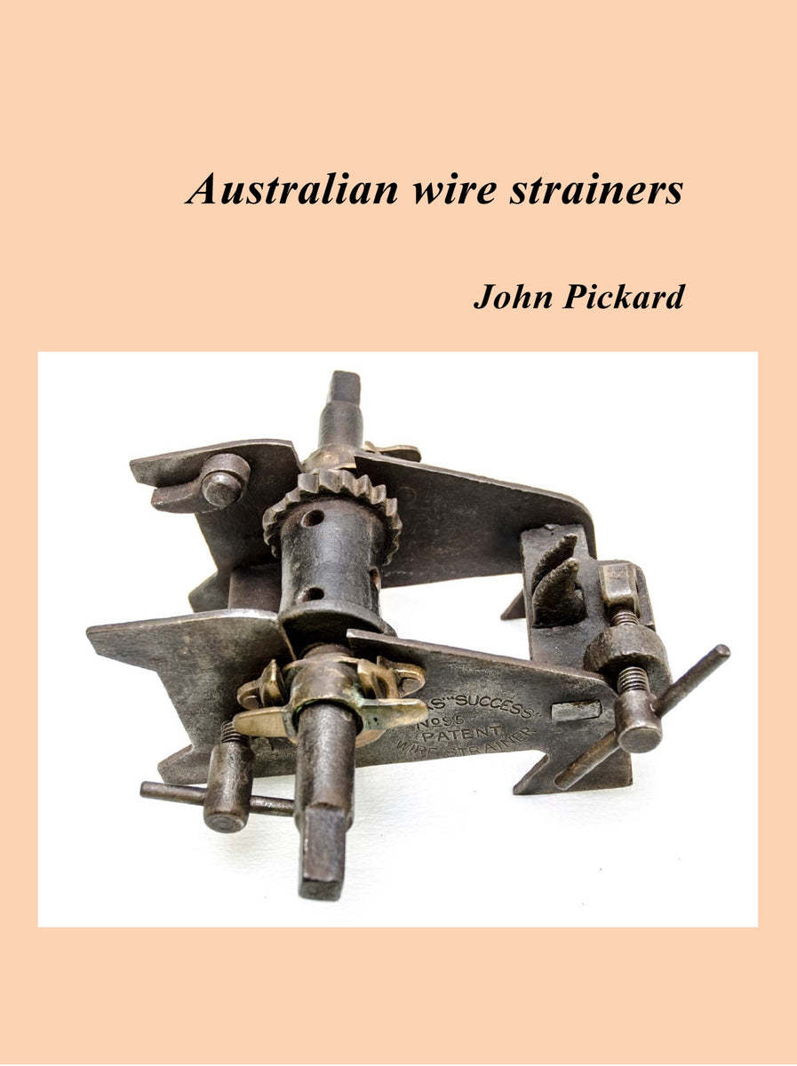 Australian wire strainers | Hardback edition – Australian Fence Publishing